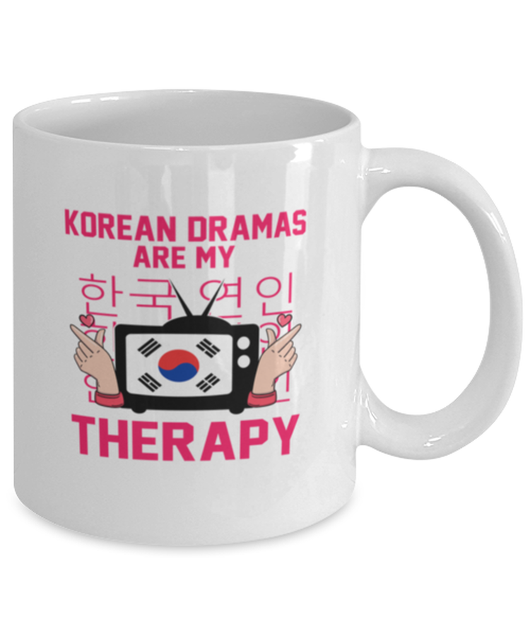 Coffee Mug Funny Korean Dramas Are My Therapy