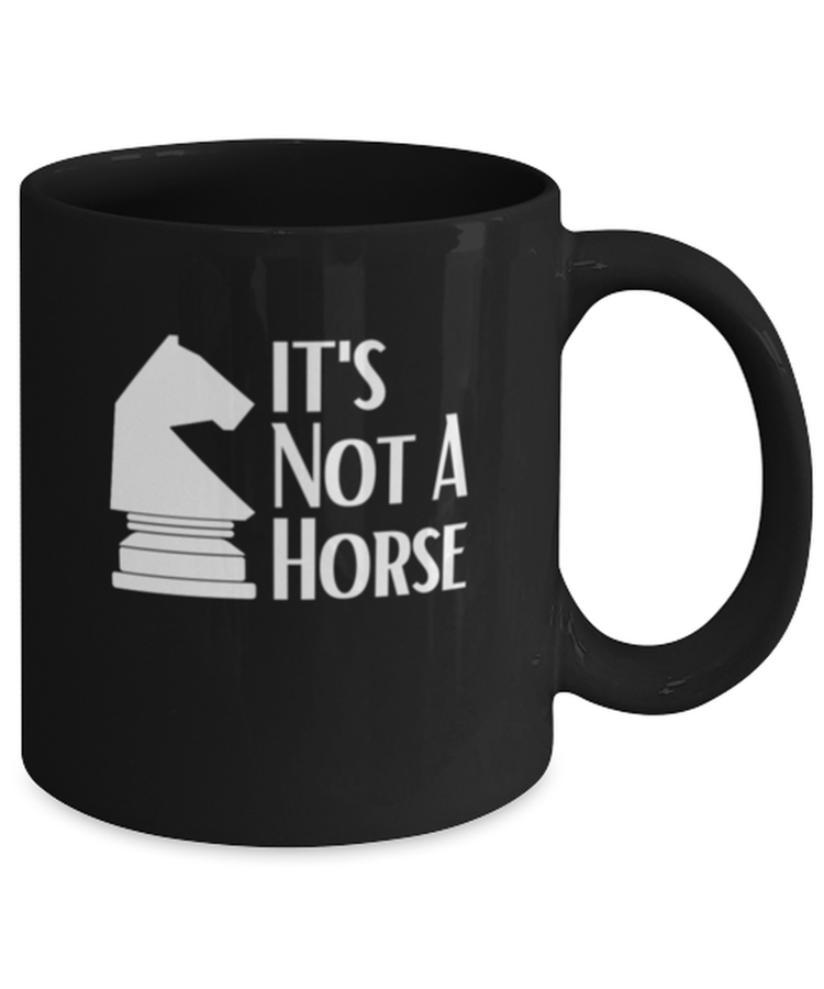 Coffee Mug Funny It's Not A Horse