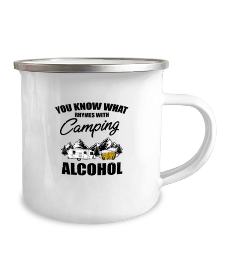 12oz Camper Mug Coffee Funny You Know What Rhymes With Camping Alcohol