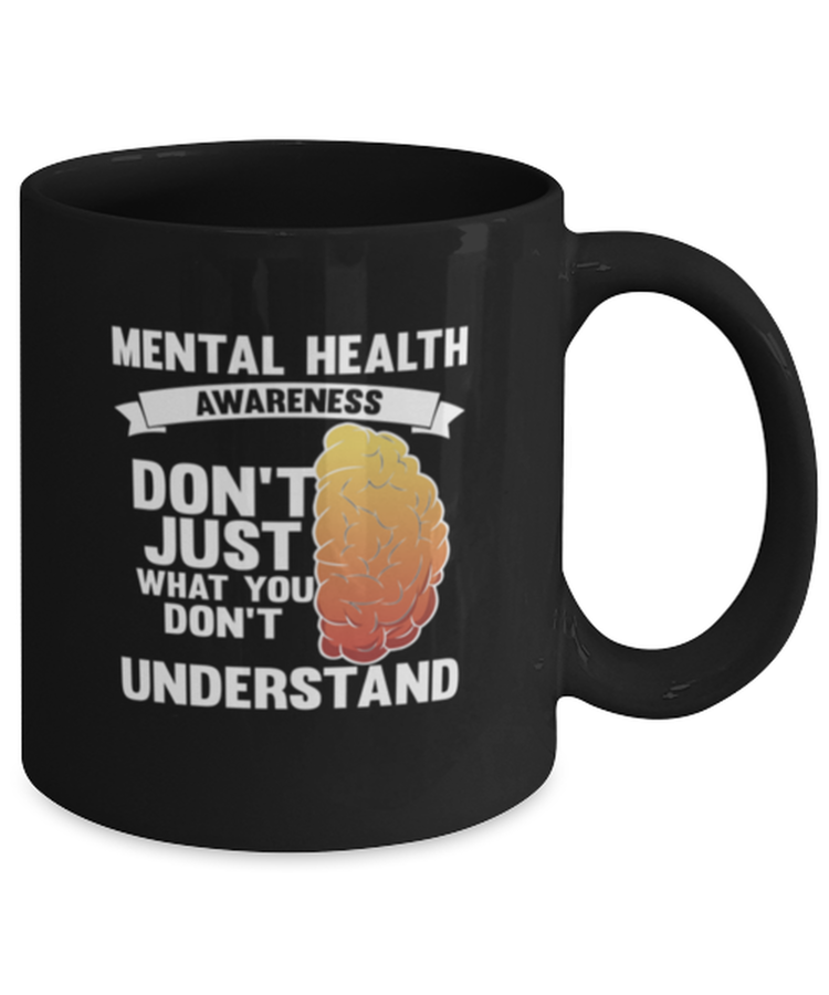 Coffee Mug Funny Mental Health Awareness