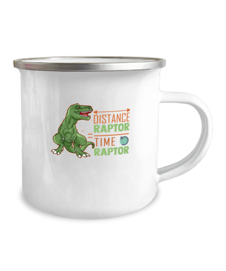 12oz Camper Mug CoffeeFunny Distance Raptor Time Raptor