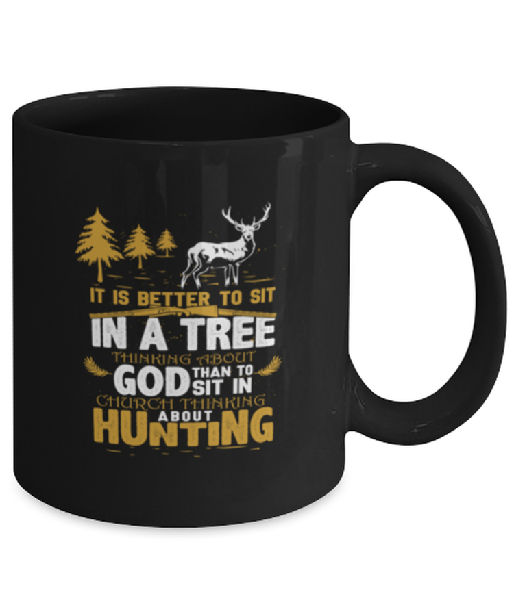 Coffee Mug Funny Better to Sit in a Tree Thinking about God