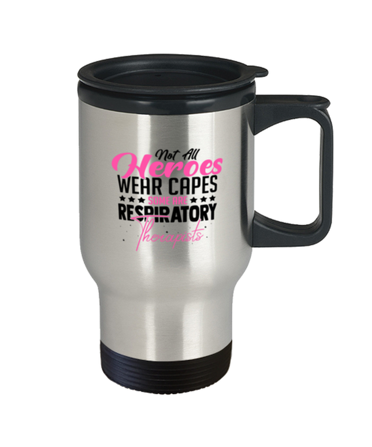 Coffee Travel Mug Funny Not All Heroes Wear Capes