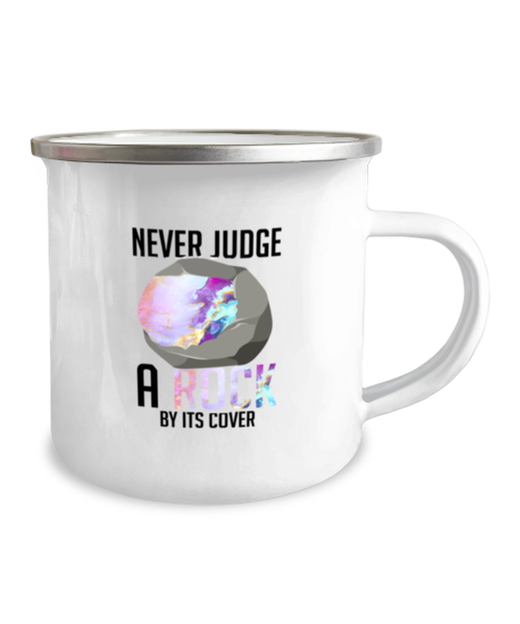 12 oz Camper Mug Funny Never Judge a Rock by it's cover