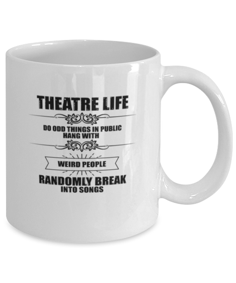 Coffee Mug Funny Theatre Life