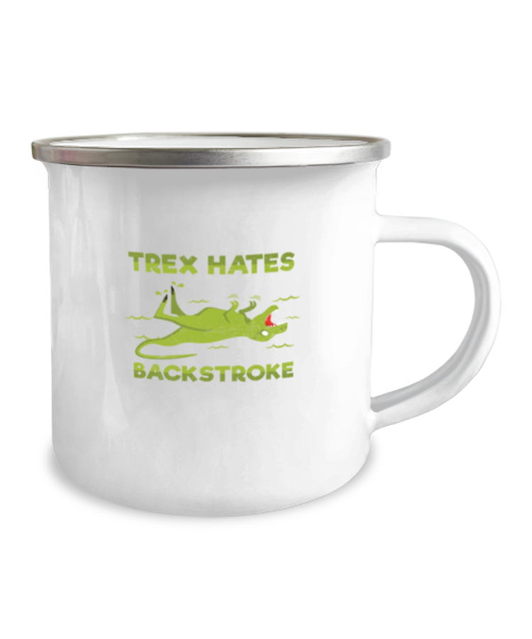 12 oz Camper Mug CoffeeFunny T Rex Hates Backstroke
