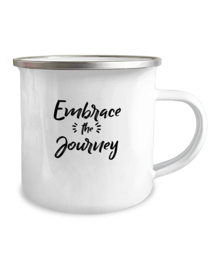 12 oz Camper Mug Coffee Funny Embrace The Journey