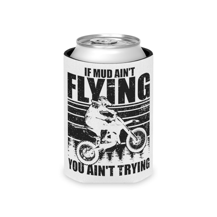 Beer Can Cooler Sleeve Hilarious Driving Muddly Muddying Mucking Enthusiast Lover Humorous Quad Truck Wheelers Quadricycle Riding