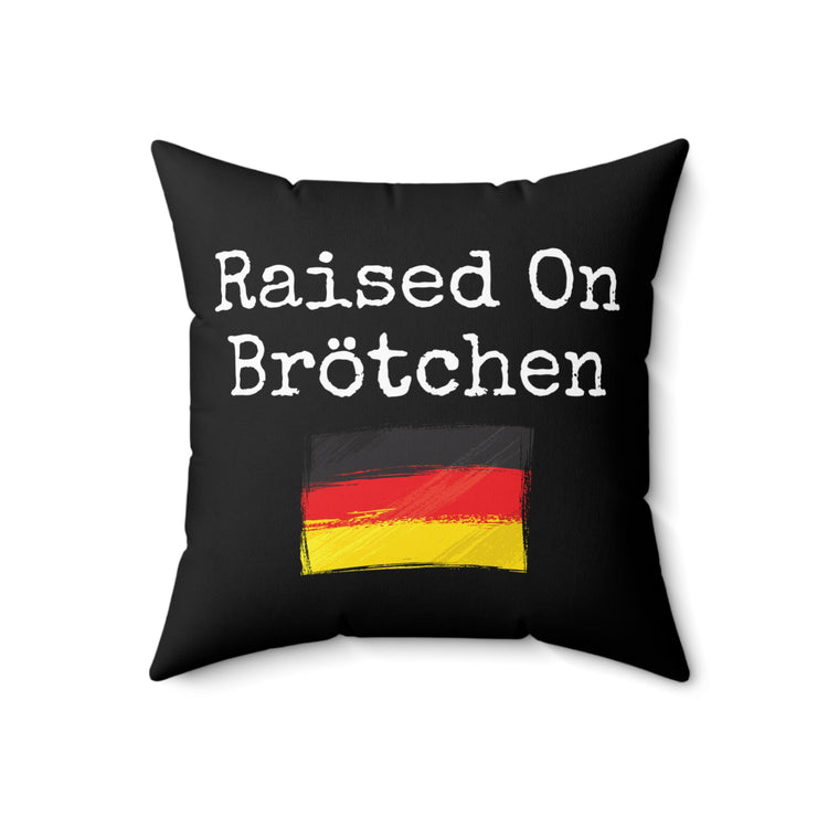 Humorous Brötchen Germanic National Banner Nationalism Fan Novelty Patriotic Patriotism Nationalistic Fanatic Spun Polyester Square Pillow