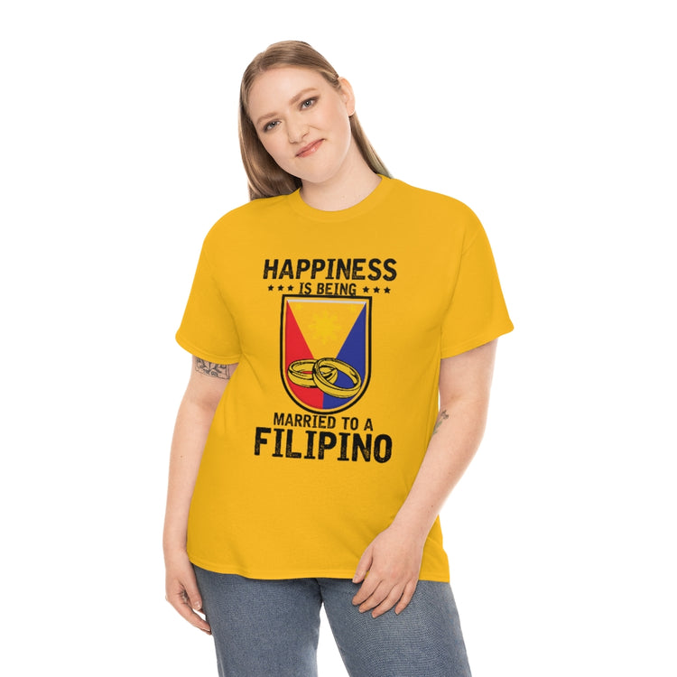 Humorous Happiness Is Married To Filipino Asian Wife Husband Novelty Marriage