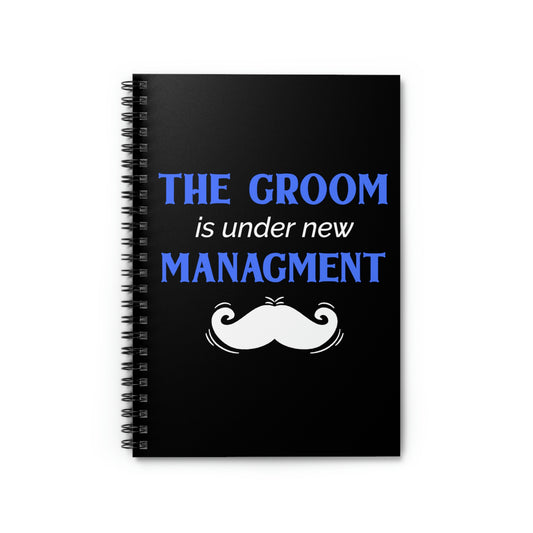 Spiral Notebook Humorous Grooms Management Sarcastic Statements Line Puns Novelty Bride Superiority  Sayings