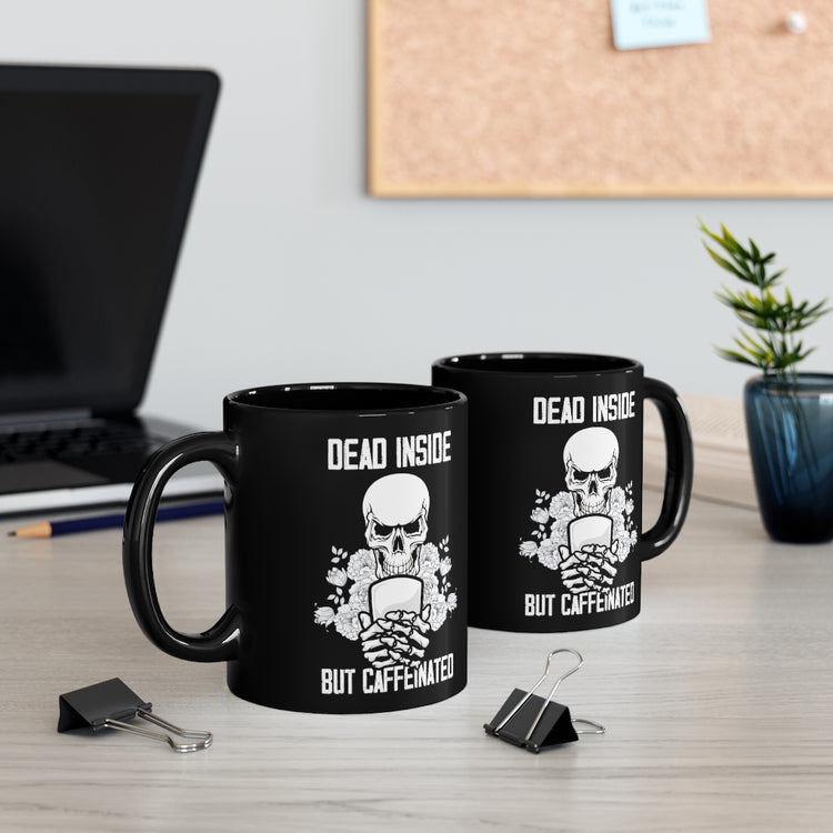 11oz Black Coffee Mug Ceramic  Novelty Caffeinated Pun Skeletal Body Caffeine Drinks Lover Hilarious Warm Beverages Cappuccino Stimulant Fan