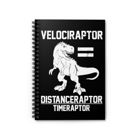 Spiral Notebook  Hilarious Speedy Ancient Creatures Metaphysics Enthusiast Humorous Formulas