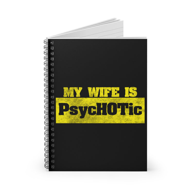 Humorous My Wife's Weird Sarcastic Introvert Hilarious Husband's Gag Thoughts Men Women T Shirt Spiral Notebook - Ruled Line