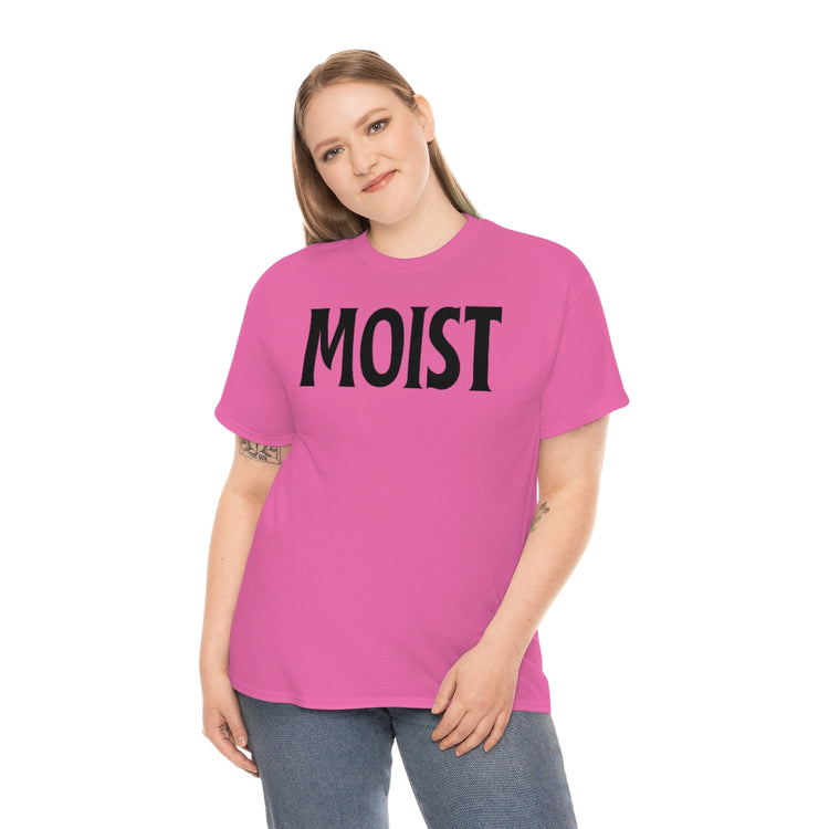 Funny Moist Sarcastic Saying Men Women Pun Sarcasm Statement Hilarious Hubbies Ironic Sayings Marriage Sarcasm