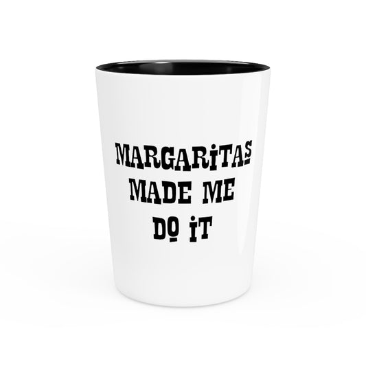 Shot Glass Party Ceramic Tequila  Hilarious Margaritas Drinkers Sarcastic Hispanic Margarita Funny Mexican