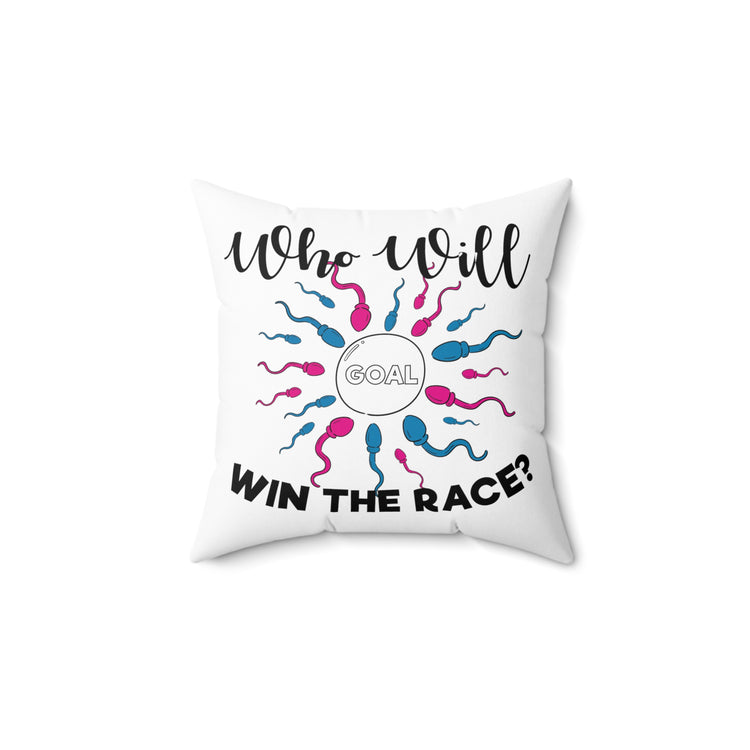 Who Will Win The Race Funny Gender Announcement Shirt Spun Polyester Square Pillow