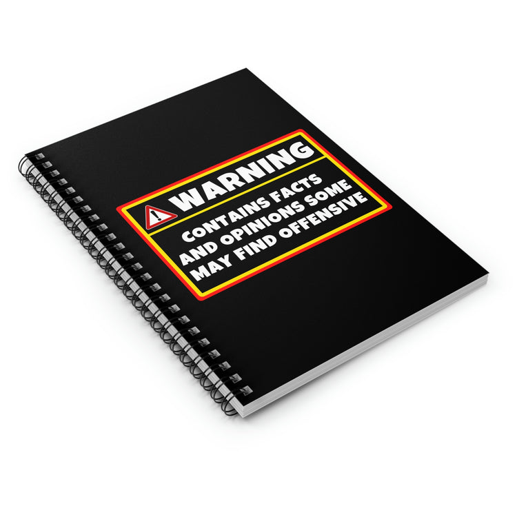 Spiral Notebook Hilarious Warning Contains Facts Offensive Women Men Gag Novelty Wife Husband Sarcasm Sarcastic