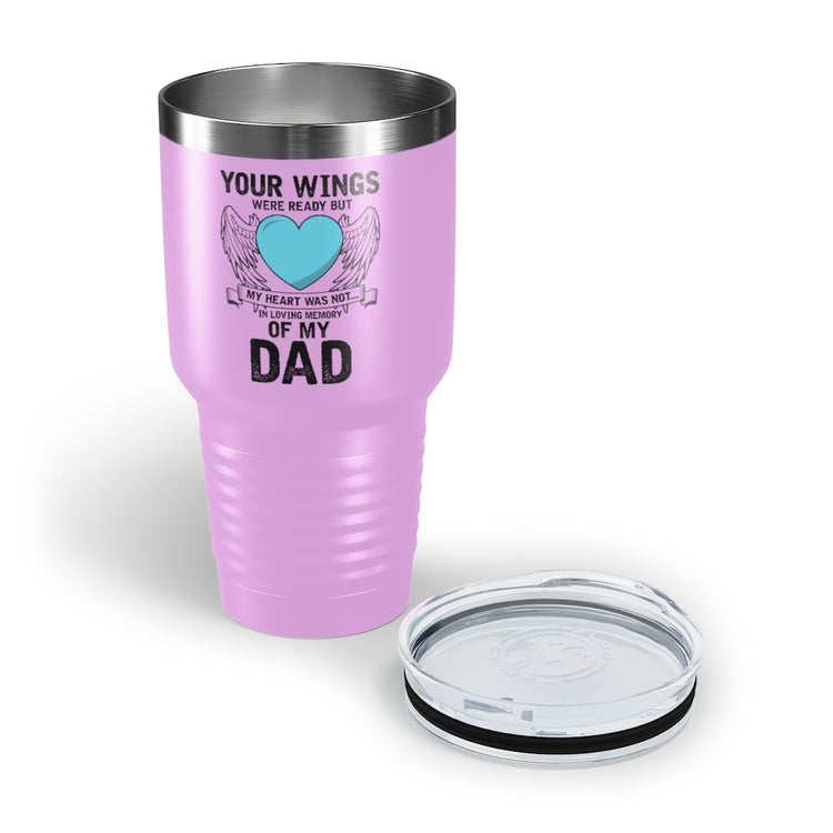 30oz Tumbler Stainless Steel Colors Inspirational Losing Fathers Bereavement Statements Line Motivational