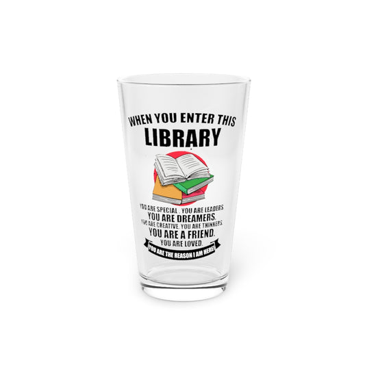 Beer Glass Pint 16oz  Humorous Enter This Library Bookworm Librarian Enthusiast Novelty Books