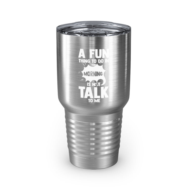 30oz Tumbler Stainless Steel Colors Hilarious People Preferring Quietness Loners Expression Pun Humorous Introverts