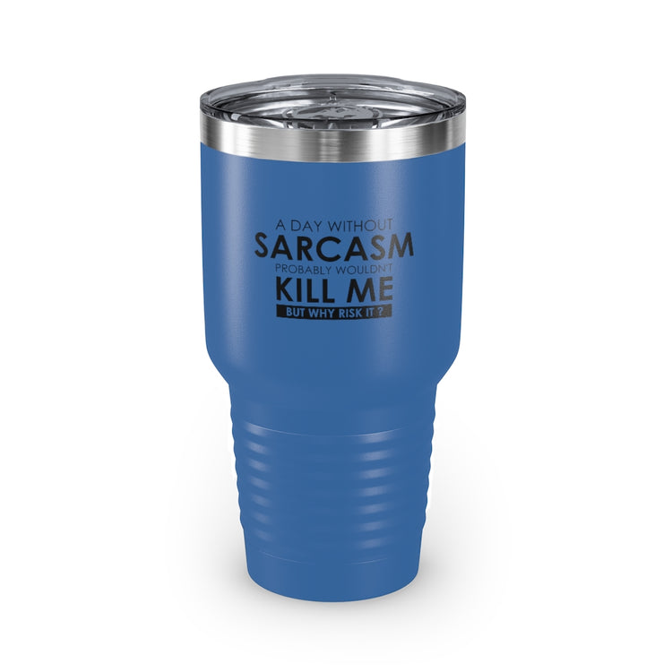 30oz Tumbler Stainless Steel Colors Hilarious Sarcastically Living Introvert Statements Line Gag Humorous