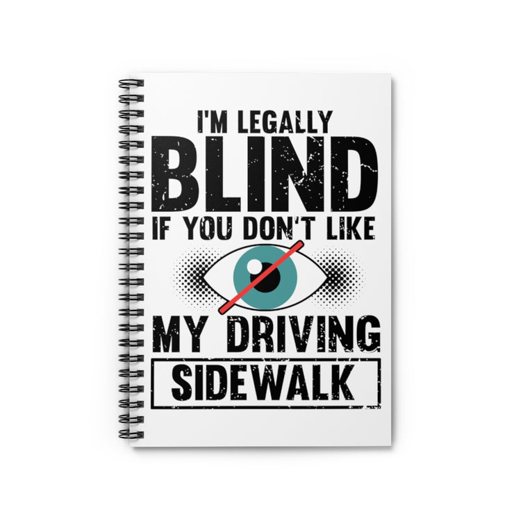 Spiral Notebook Novelty Sightless Unseeing Visually Impaired Disability Hilarious Unsighted