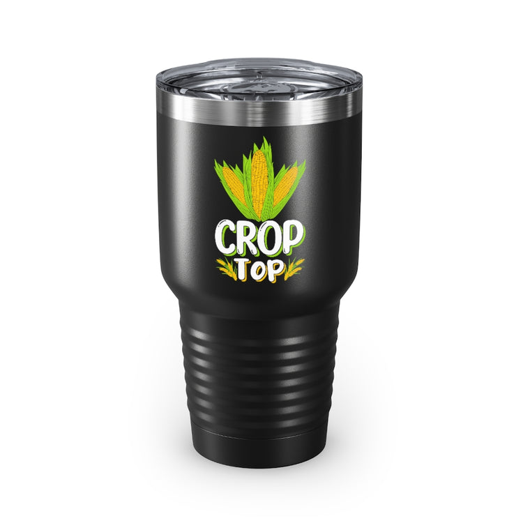 30oz Tumbler Stainless Steel Colors  Novelty Crop Top Comical Agriculturing Sayings Horticulture Hilarious Horticulturing Cob Sweetcorn Pun Phrase