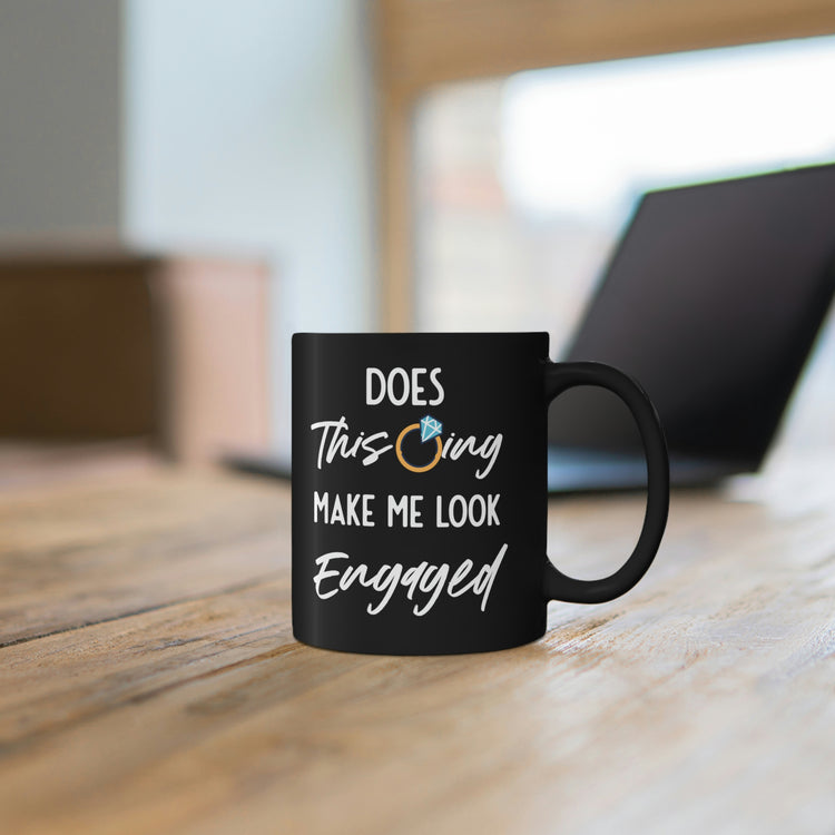 11oz Black Coffee Mug Ceramic Humorous Delighted Fiancee Sarcastic Statements Line Puns Hilarious Bragging Bride