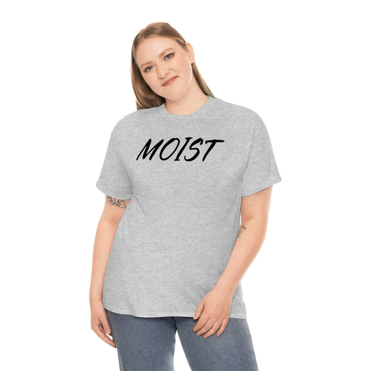 Funny Moist Sarcastic Saying Men Women Pun Sarcasm Statement Hilarious Hubbies Ironic Sayings Marriage Sarcasm