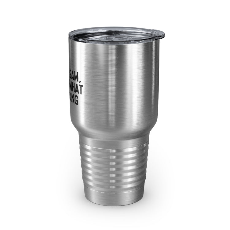 30oz Tumbler Stainless Steel Colors Humorous Forgetful Introvert Sarcastically Ironic Statements Hilarious