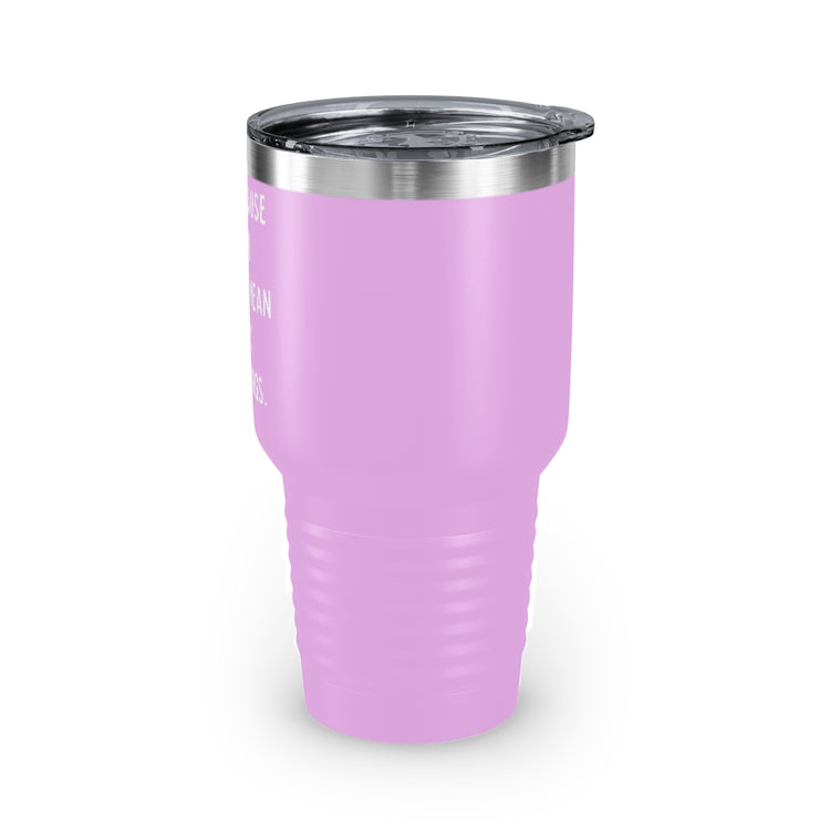 30oz Tumbler Stainless Steel Colors Hilarious Just Cause I'm Waked Introverted Statements Pun Funny Tiredly Awoken