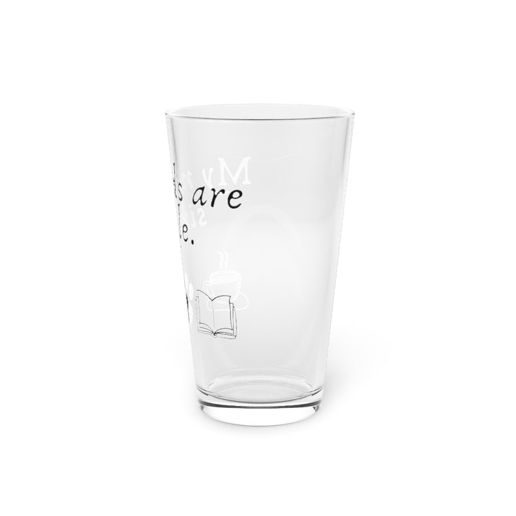Beer Glass Pint 16oz Humorous My Needs Are Basic Doggo Introverts Hilarious Literarian Laughable Men