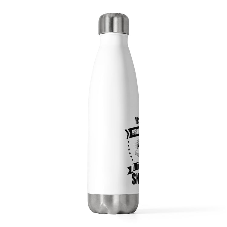 20oz Insulated Bottle Funny I'm a Professional Towel Sniffer Snif Test Enthusiasts Humorous Scent