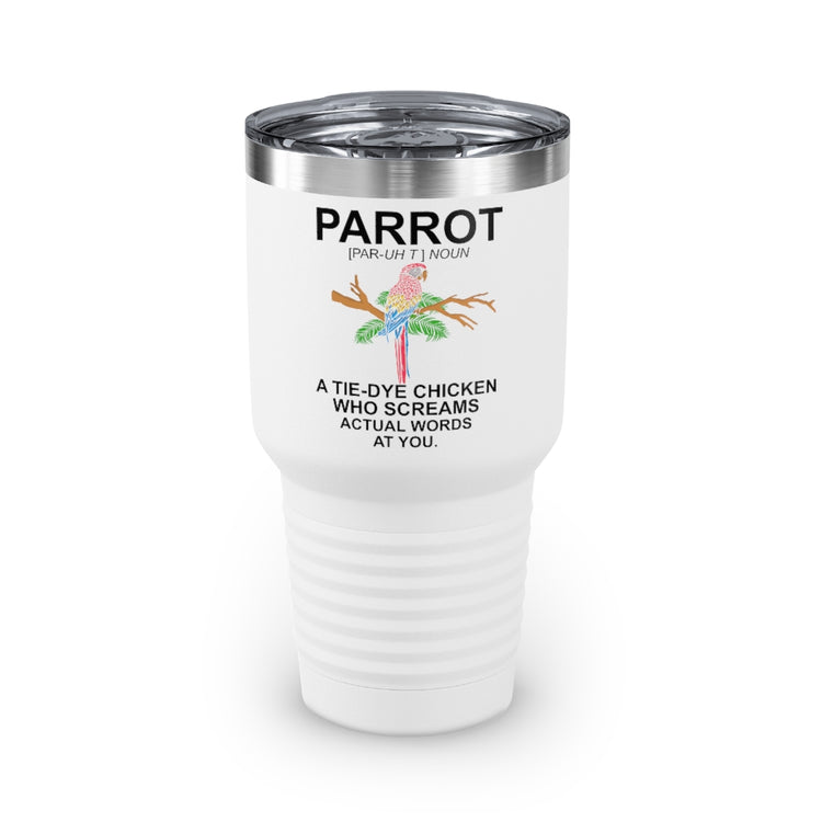 30oz Tumbler Stainless Steel Colors Humorous Parrot Cockatoo Cockatiels Colored Birds Enthusiast Novelty Parakeet