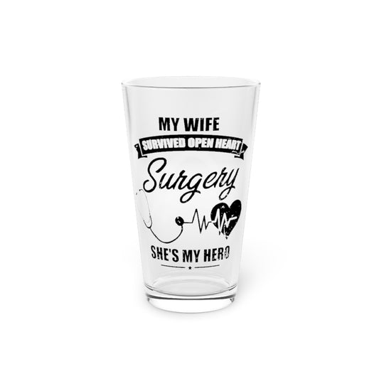 Beer Glass Pint 16oz  Humorous Recuperating Statements Wife Appreciation Graphic Funny Wives