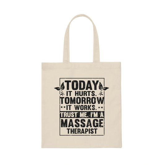 Hilarious Leisure Entertainment Body Relaxation Enthusiast Humorous Masseur Reflexologist Massager Canvas Tote Bag