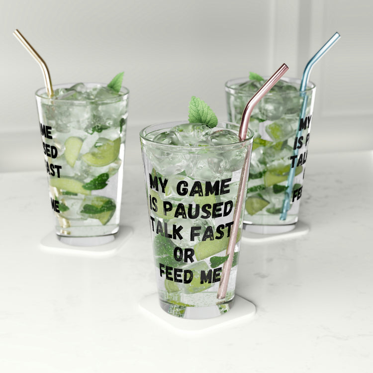 Beer Glass Pint 16oz Hilarious Game Paused Talk Fast Sarcasm Sarcastic Gamer  Husband Men Women Gaming