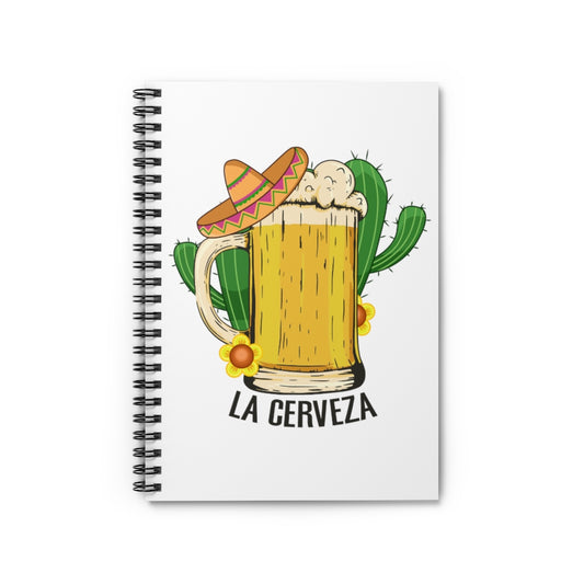 Spiral Notebook  Funny Cerveza Mexico Drinking Sarcastic Women Men  Humorous Mexican Drinkers