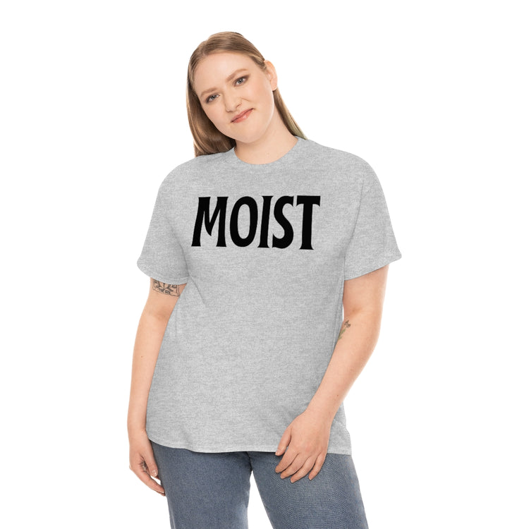 Funny Moist Sarcastic Saying Men Women Pun Sarcasm Statement Hilarious Hubbies Ironic Sayings Marriage Sarcasm