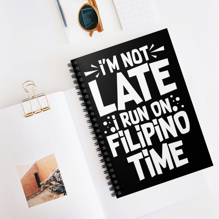 Spiral Notebook  Funny Saying Tardily Visiting Filipino Sarcastic Women Men Funny Ridiculous