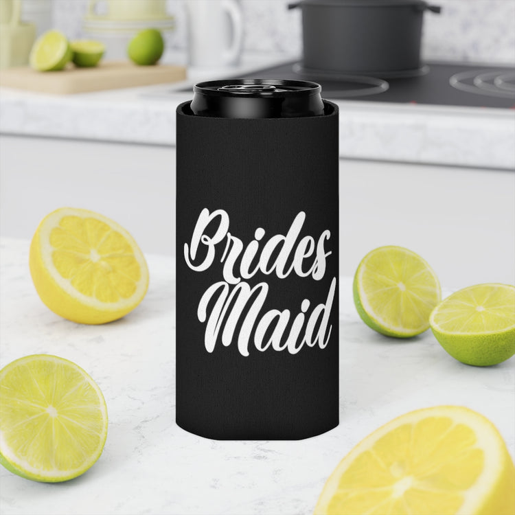 Beer Can Cooler Sleeve  Hilarious Wedding Bridesmaid Sarcastic Illustration Saying Funny Engagement