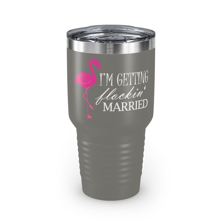 30oz Tumbler Stainless Steel Colors  Humorous Bridal Entourages Flamingoes Illustration Puns Hilarious Bridesmaids