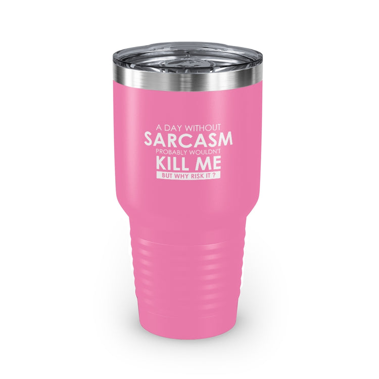 30oz Tumbler Stainless Steel Colors  Hilarious Sarcastically Living Introvert Statements Line Gag Humorous