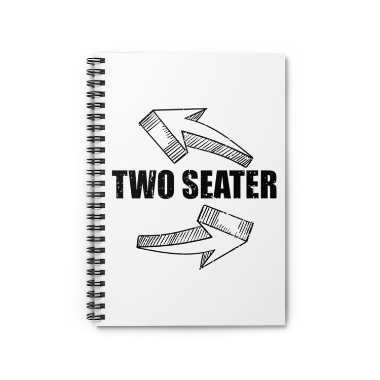 Spiral Notebook  Hilarious Peculiar Annoying Questionable Ironic Sayings Gag Humorous Adulthood