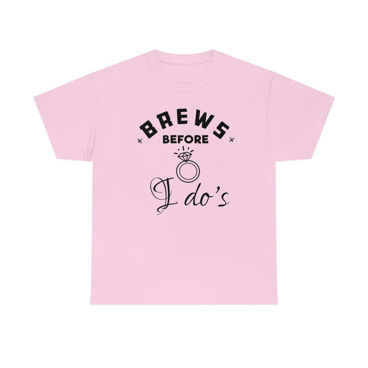 Humorous Breweries Drinking Bachelorettes Statements Bridal Hilarious Beer Enthusiast Saying Brewer Engagement