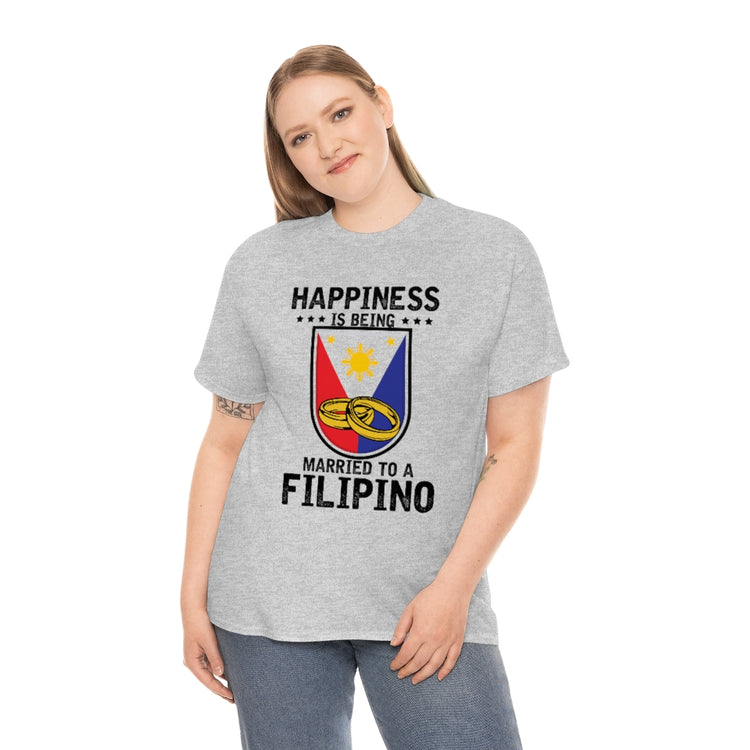 Humorous Happiness Is Married To Filipino Asian Wife Husband Novelty Marriage