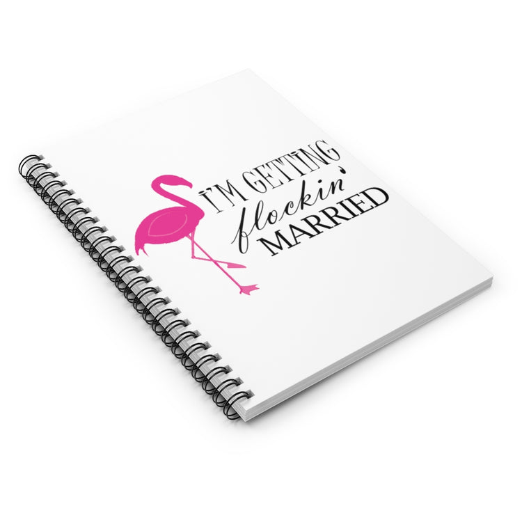 Spiral Notebook Humorous Bridal Entourages Flamingoes Illustration Puns Hilarious Bridesmaids