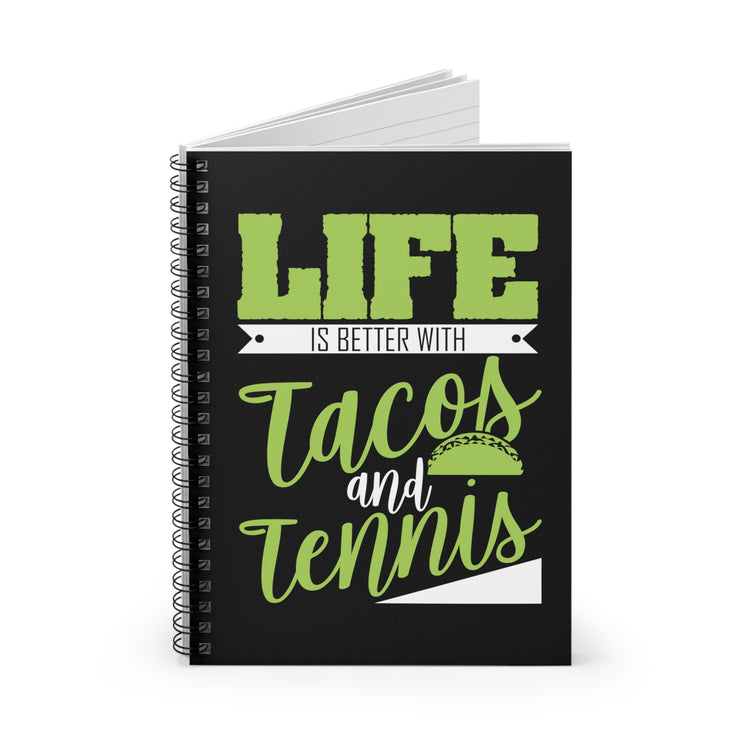 Humorous Life's Greater With Tacos Badminton Tee Shirt Gift | Funny Foodie Gameday Enthusiasts Men Women T Shirt Spiral Notebook - Ruled Line