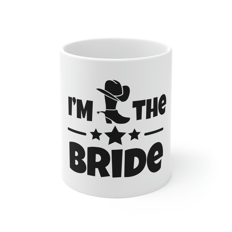 White Ceramic Mug Humorous Countryside Weddings Bachelorettes Bride Engagement  Bridal Sayings Funny